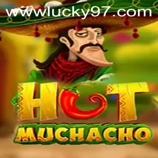 Exploring the Thrills of HotMuchacho: A Dive into Lucky97 Game Dynamics