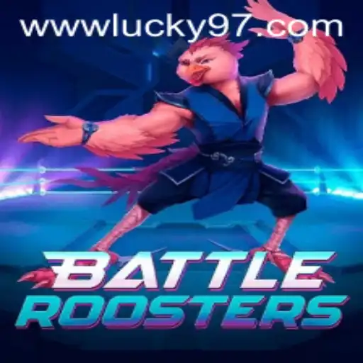 The Exciting World of BattleRoosters and the Enigmatic Lucky97